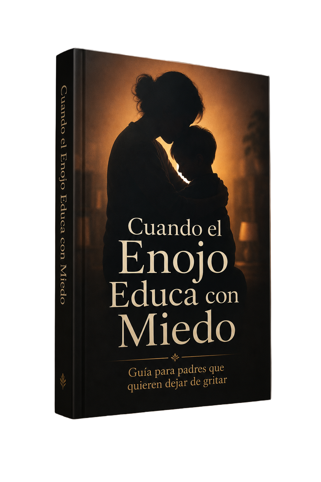 Ebook Cuando el Enojo Educa con Miedo